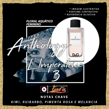Perfume Similar Gadis 659 Inspirado em Anthology LImperatrice 3 Contratipo